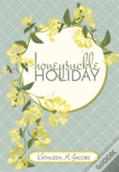 Capa do artigo Honeysuckle Holiday