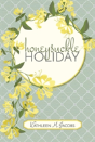 Honeysuckle Holiday - Preview