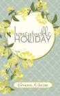 Honeysuckle Holiday - Preview