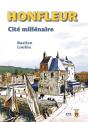 Honfleur : Cité Millénaire - Preview