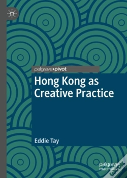 Capa do artigo Hong Kong As Creative Practice
