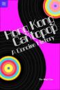 Hong Kong Cantopop - A Concise History - Preview