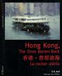 Hong Kong, Le Rocher Sterile - Preview