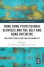 Hong Kong Professional Services And The Belt And Road Initiative - Preview