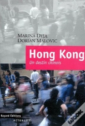 Hong Kong ; Un Destin Chinois