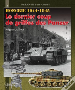 Capa do artigo Hongrie 1944-1945- Le Dernier Coup De Griffes Des Panzers- V. Fr.