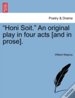 Capa do artigo Honi Soit.  An Original Play In Four Ac