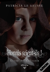 Honnis Soient-Ils - 3 - Celestin