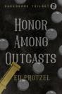 Honor Among Outcasts - Preview