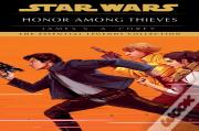 Honor Among Thieves: Star Wars Legends