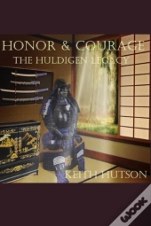 Honor And Courage