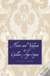 Capa do artigo Honor And Violence In Golden Age Spain