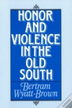 Capa do artigo Honor And Violence In The Old South