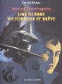 Honor Harrington T.3 ; Une Guerre Victorieuse Et Breve - Preview