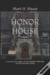 Honor House