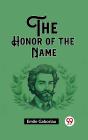 Honor Of The Name - Preview
