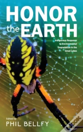 Honor The Earth: Indigenous Response To