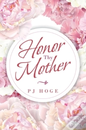 Honor Thy Mother