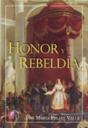 Honor Y Rebeld¡A - Preview