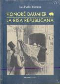 Honoré Daumier. La Risa Republicana