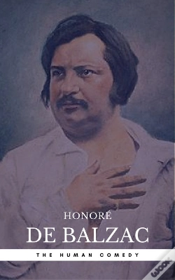 Capa do artigo Honore De Balzac: The Complete 'Human Comedy' Cycle (100+ Works) (Book Center)