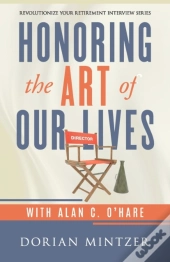Honoring The Art Of Our Lives