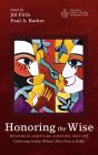 Honoring The Wise - Preview