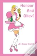 Honour And Obey!