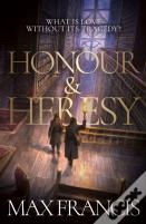 Honour & Heresy