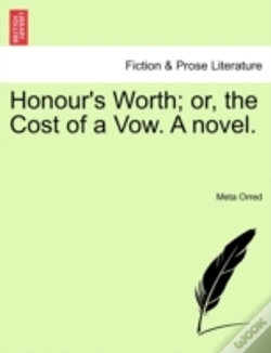 Capa do artigo Honour'S Worth; Or, The Cost Of A Vow. A
