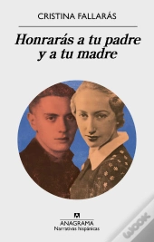 Honrarás A Tu Padre Y A Tu Madre