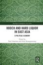 Hooch And Hard Liquor In East Asia - Preview