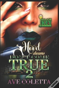 Capa do artigo Hood Dreams Don'T Come True