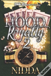 Hood Royalty 2