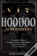 Hoodoo For Beginners