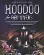 Hoodoo For Beginners - Preview