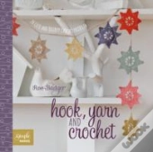 Hook, Yarn And Crochet