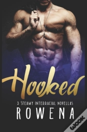 Capa do artigo Hooked: 3 Steamy Interracial Novellas