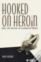 Capa do artigo Hooked On Heroin