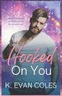 Hooked On You - Preview