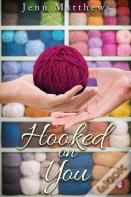 Hooked On You