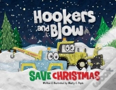 Hookers & Blow Save Christmas