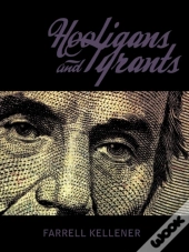 Hooligans And Tyrants