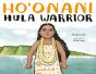 Ho'Onani: Hula Warrior - Preview