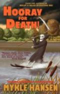 Hooray For Death!