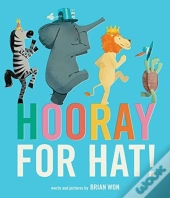 Hooray For Hat!