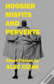 Capa do artigo Hoosier Misfits And Perverts