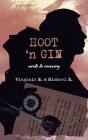 Hoot 'N Gin - Preview