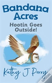 Hootin Goes Outside!