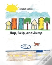 Hop, Skip, And Jump